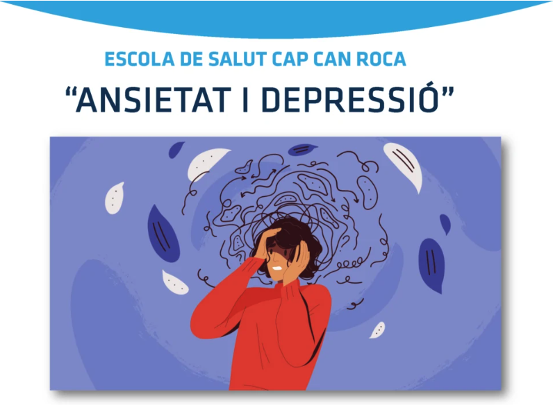Sessió 'Ansietat i Depressió' · Escola de Salut CAP Can Roca